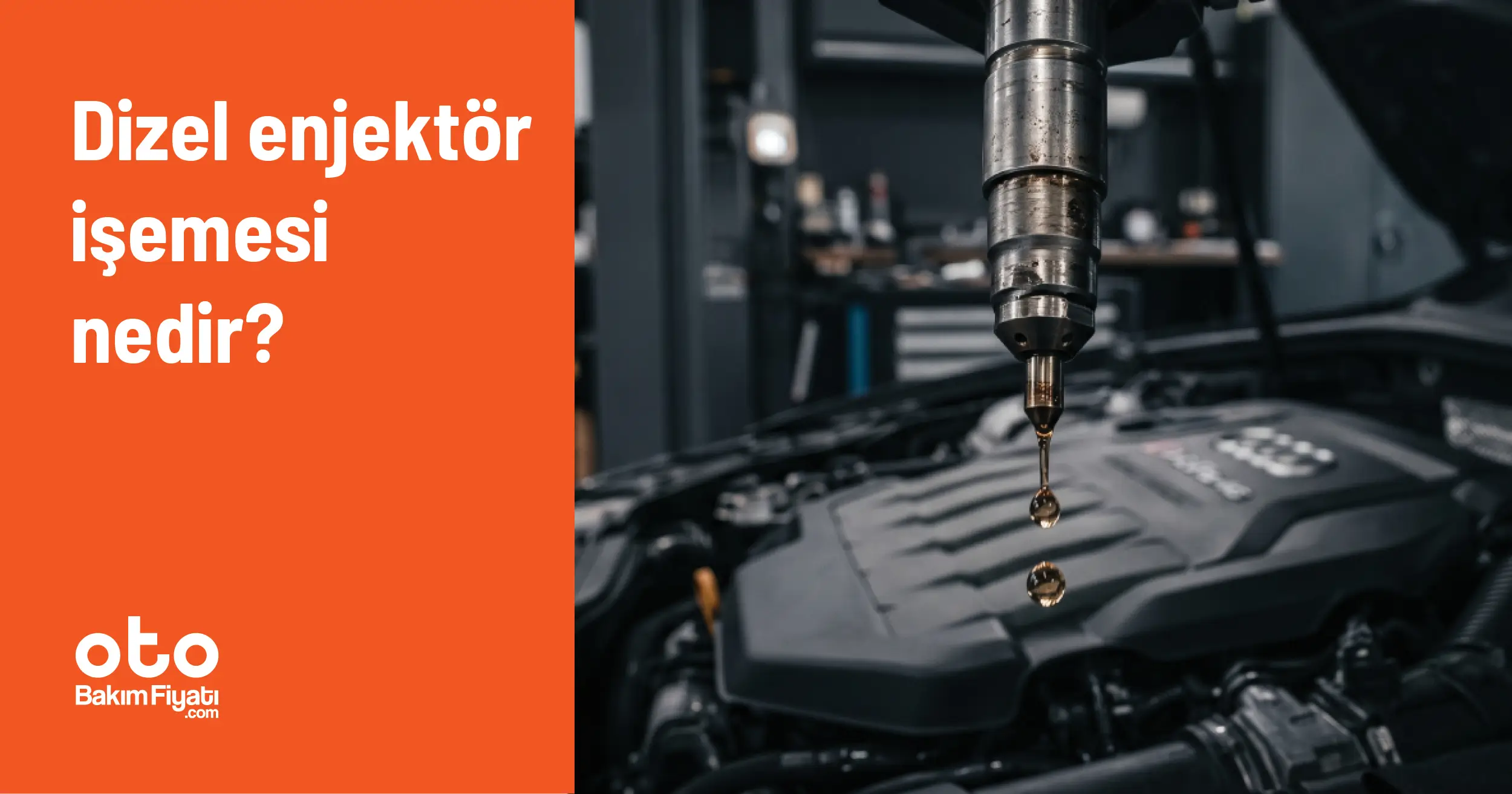 Dizel enjektör işemesi nedir?