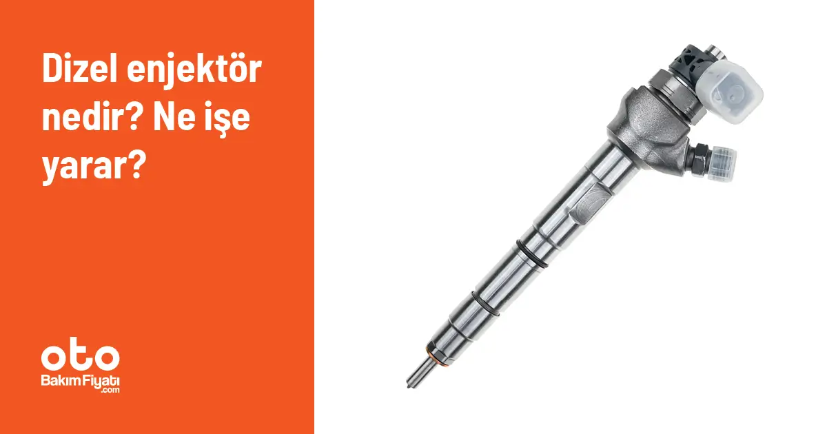 Dizel Enjektör Nedir? Ne İşe Yarar?
