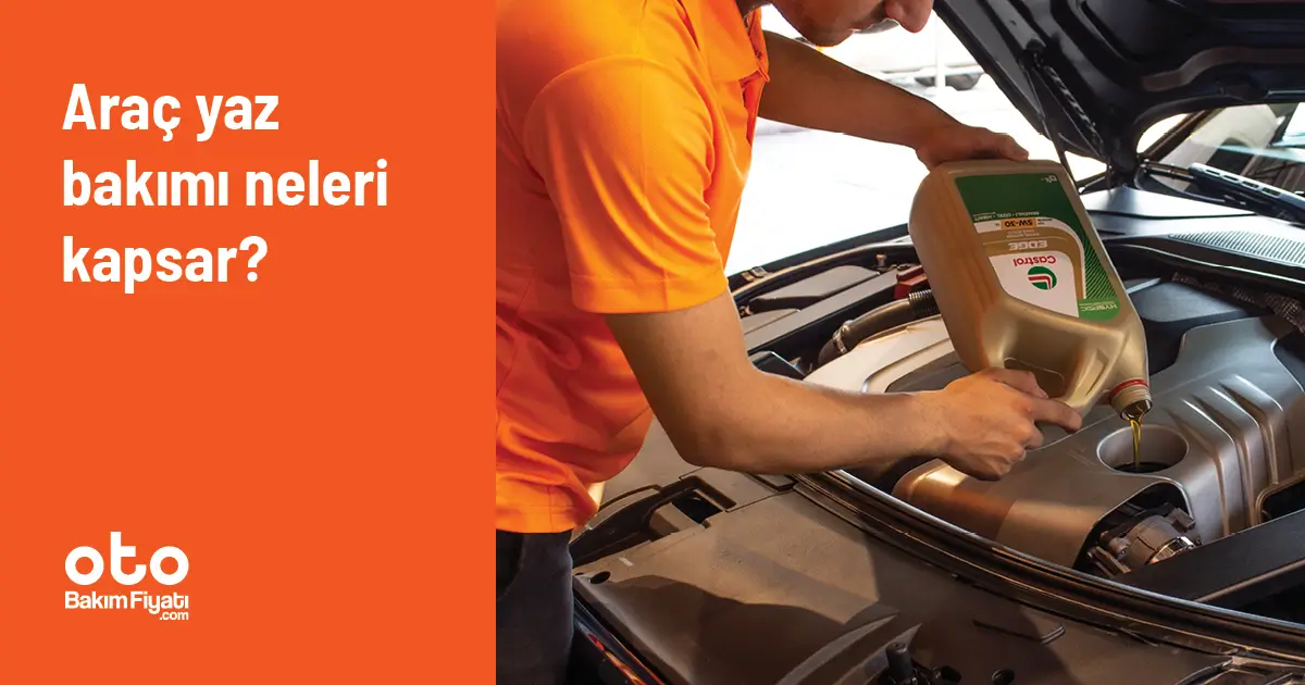 Araç Yaz Bakımı Neleri Kapsar?