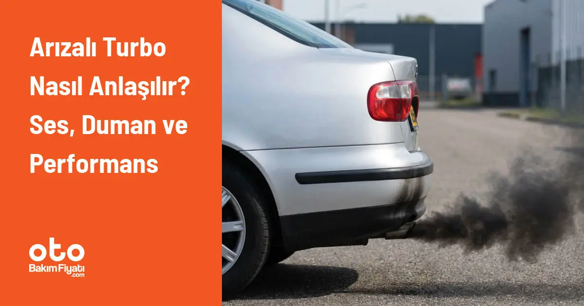 Arızalı turbo nasıl anlaşılır? Ses, duman ve performans