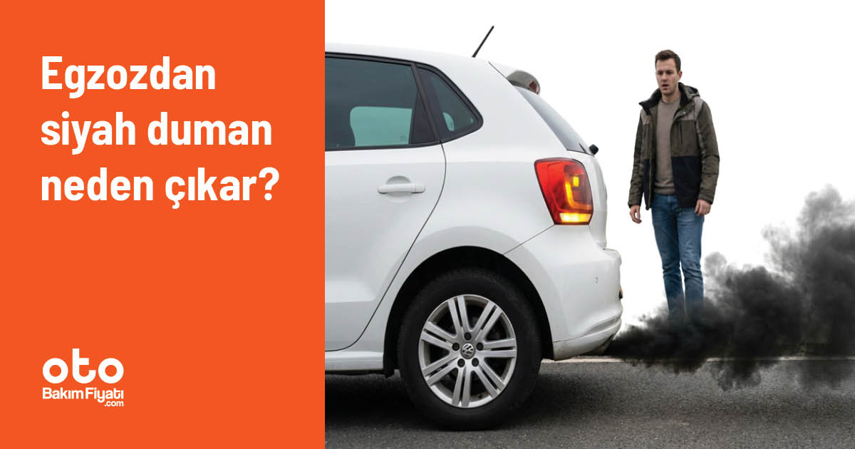 Egzozdan siyah duman neden çıkar?