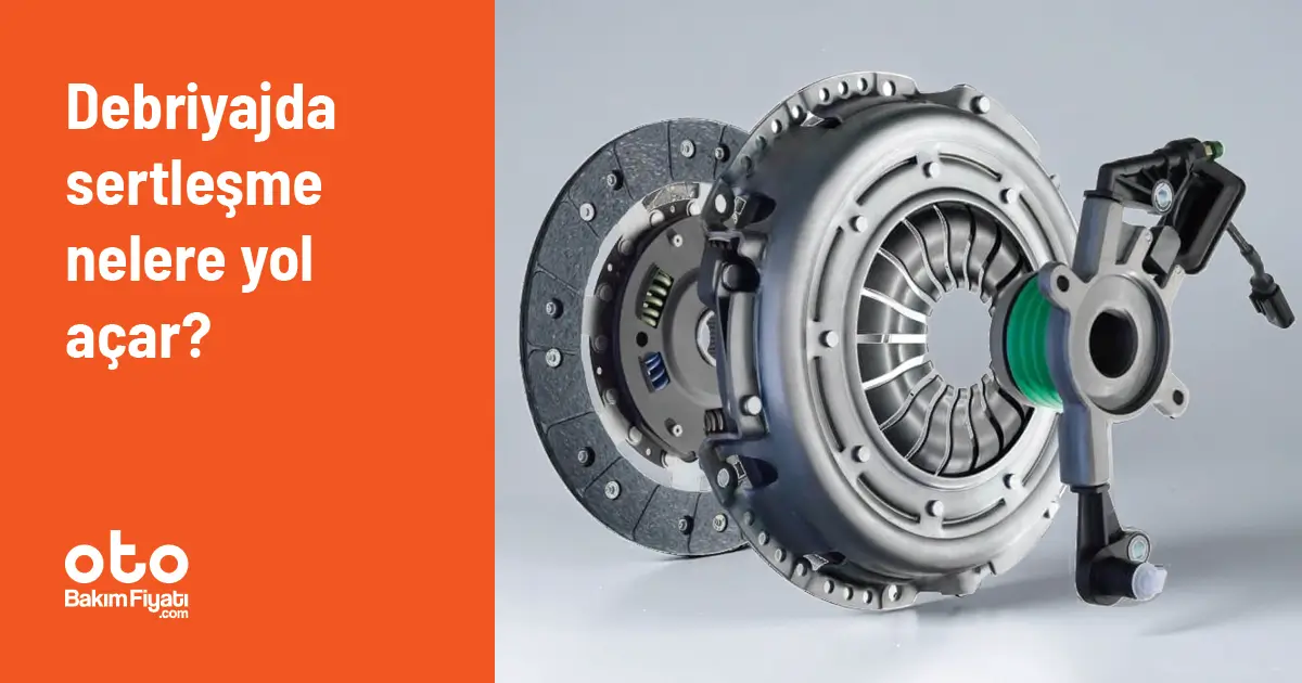 Debriyajda sertleşme nelere yol açar?