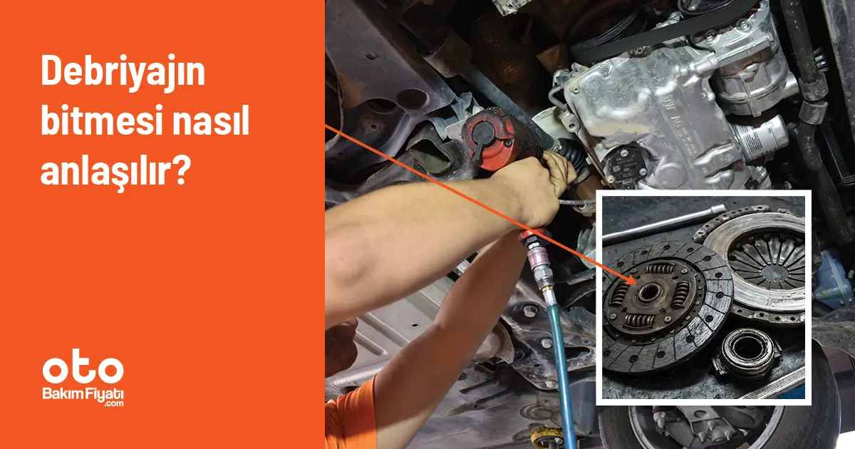 Debriyajın bitmesi nasıl anlaşılır?