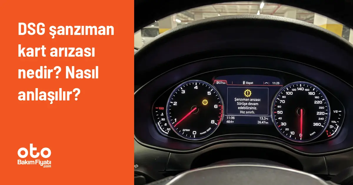 DSG Şanzıman Kart Arızası Nedir? Nasıl Anlaşılır?