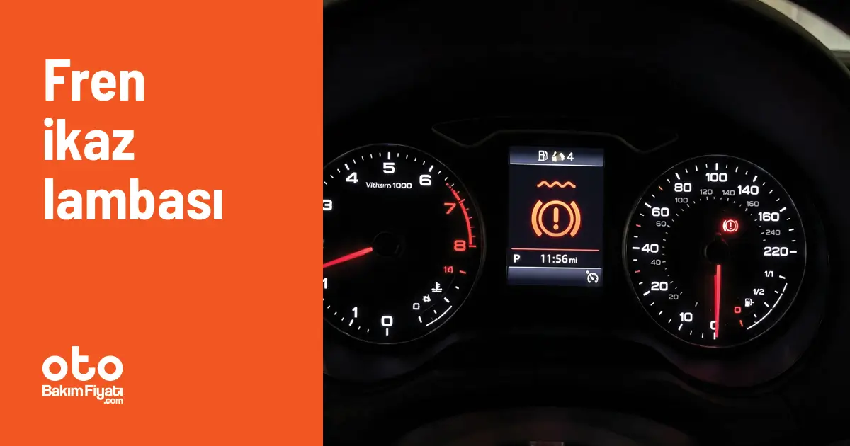 Fren ikaz lambası nedir ve ne anlama gelir?