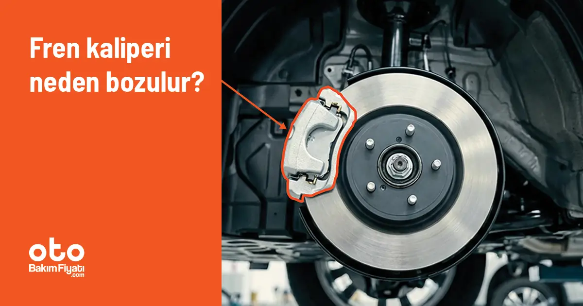 Fren kaliperi neden bozulur?