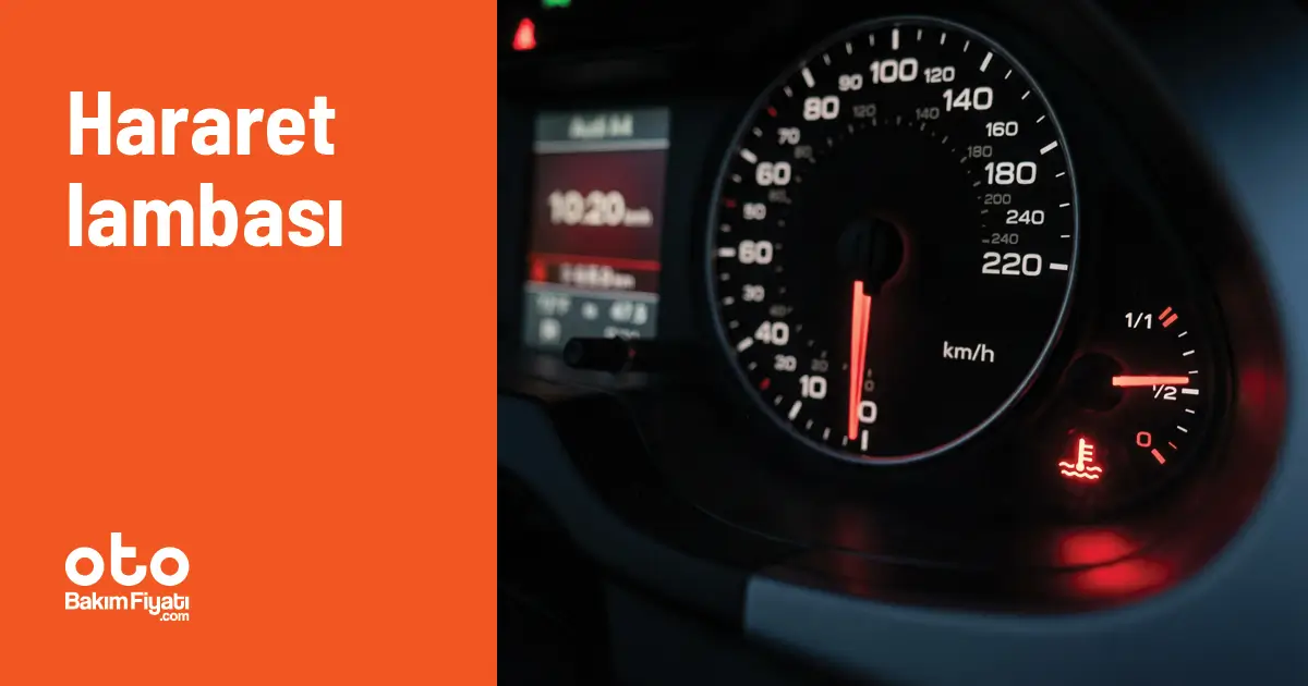Hararet lambası neden yanar?