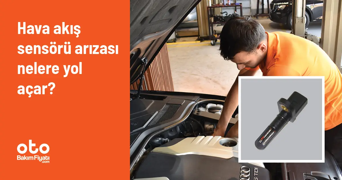 Hava Akış Sensörü Arızası Nelere Yol Açar?