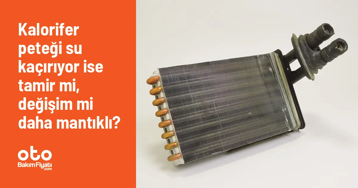 Kalorifer peteği su kaçırıyor ise tamir mi, değişim mi daha mantıklı?