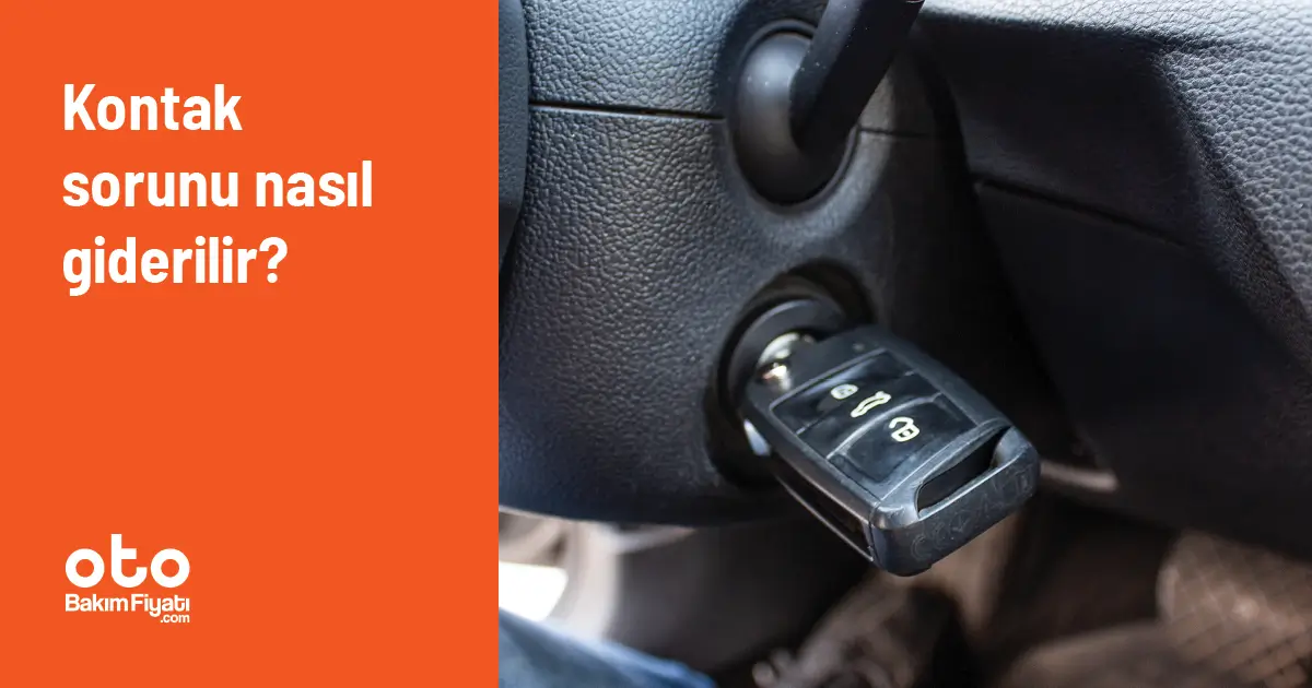 Kontak sorunu nasıl giderilir?