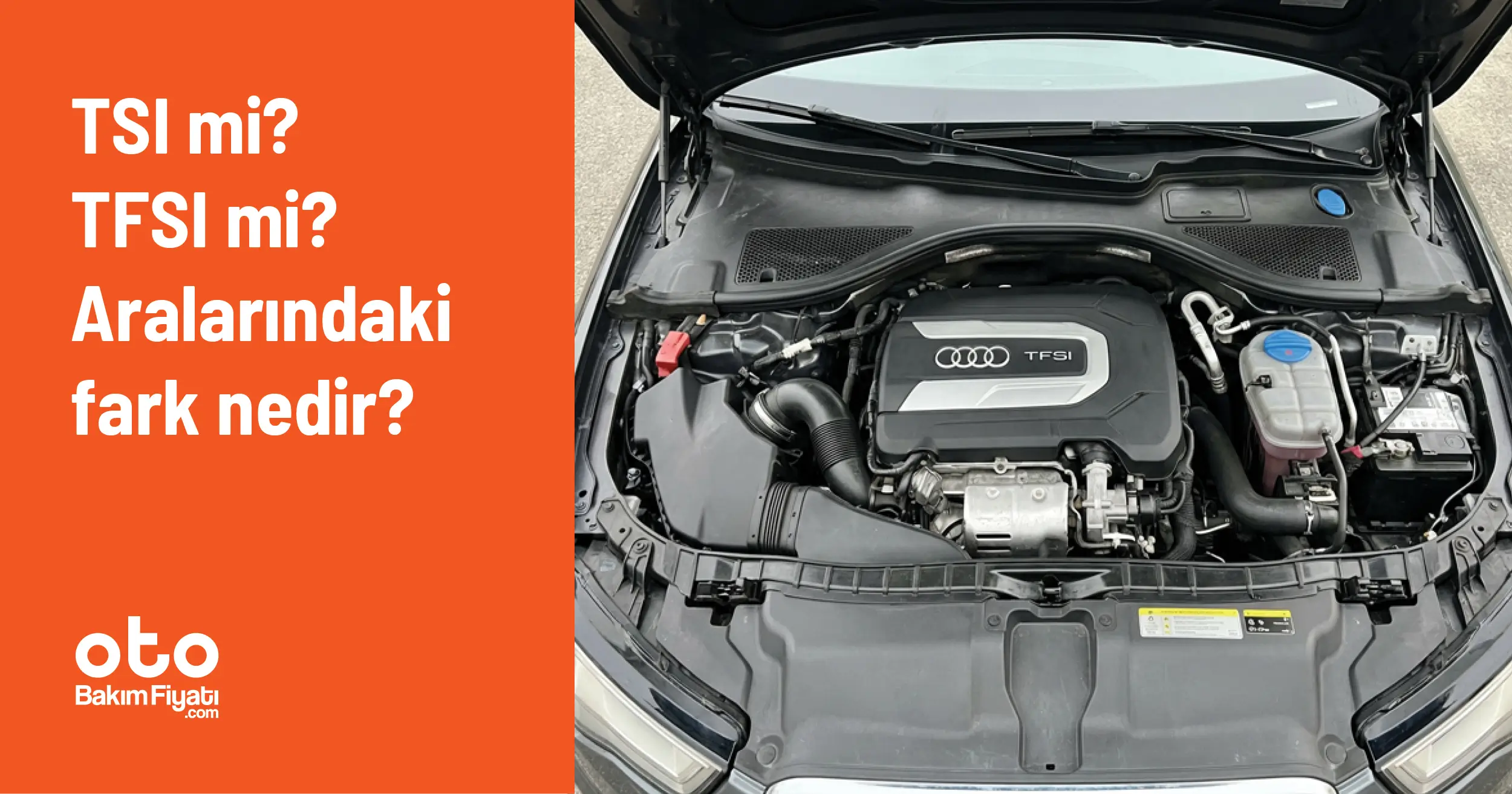 TSI mi TFSI mi? Aralarındaki fark nedir?