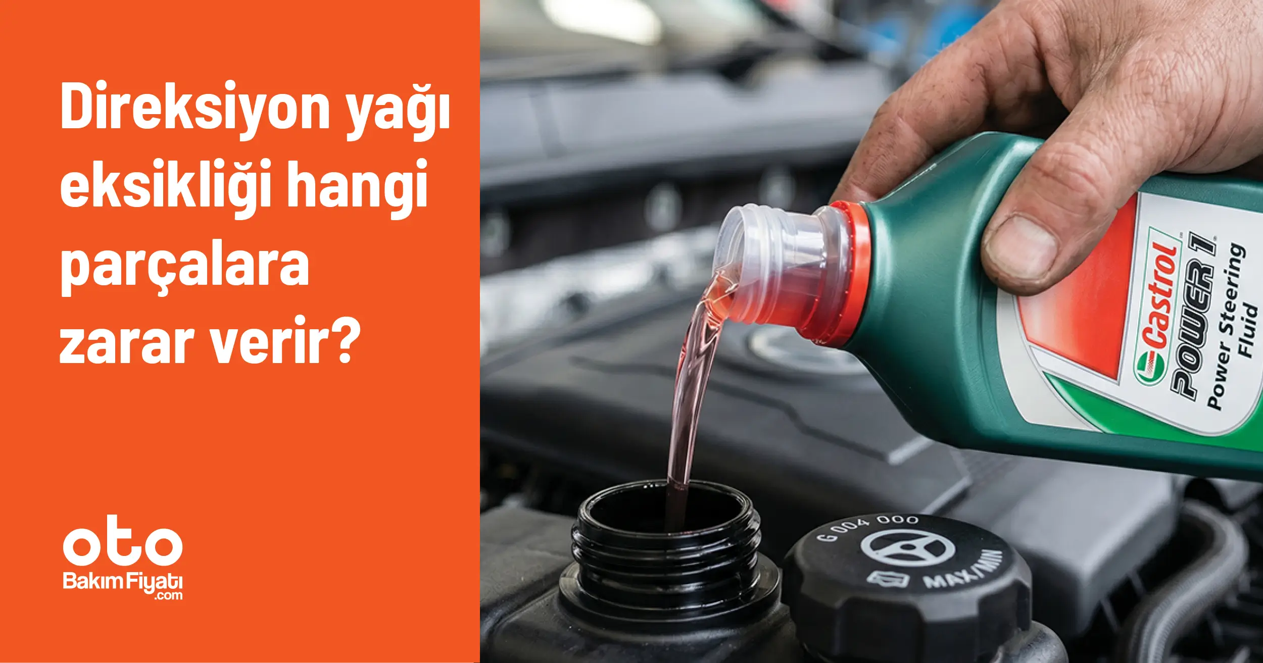 Direksiyon yağı eksikliği hangi parçalara zarar verir?