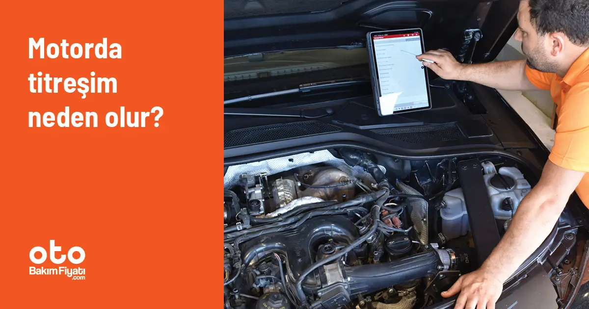 Motorda titreşim neden olur?