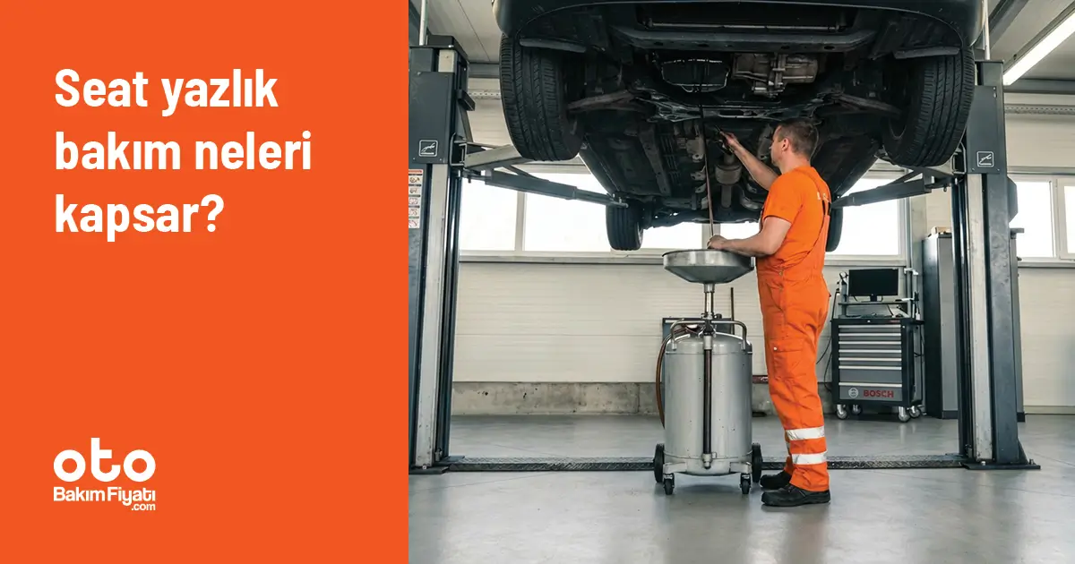 Seat Yazlık Bakım Neleri Kapsar?