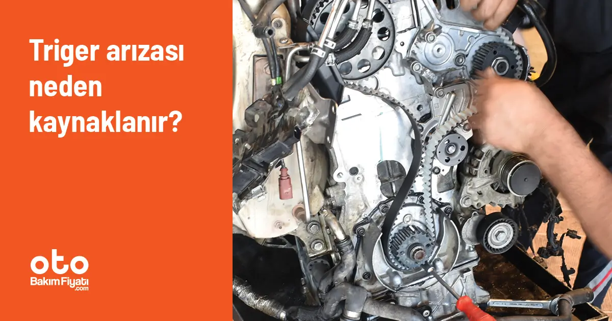 Triger arızası neden kaynaklanır?