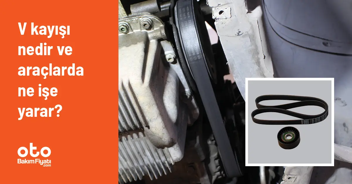 V kayışı nedir ve araçlarda ne işe yarar?