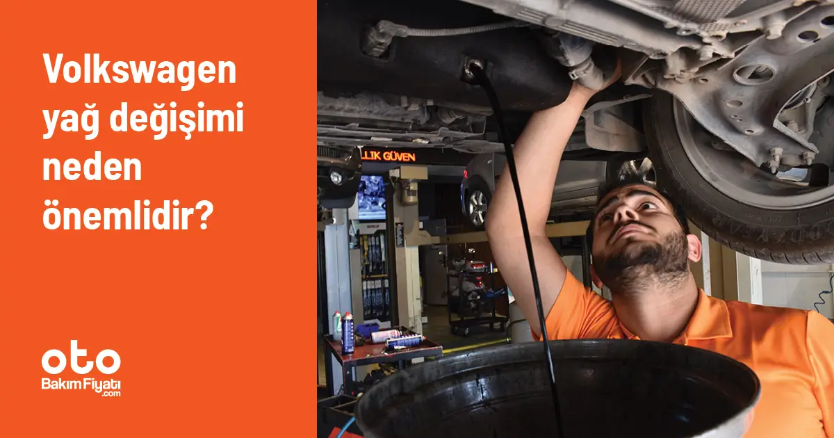 Volkswagen Yağ Değişimi Neden Önemlidir?