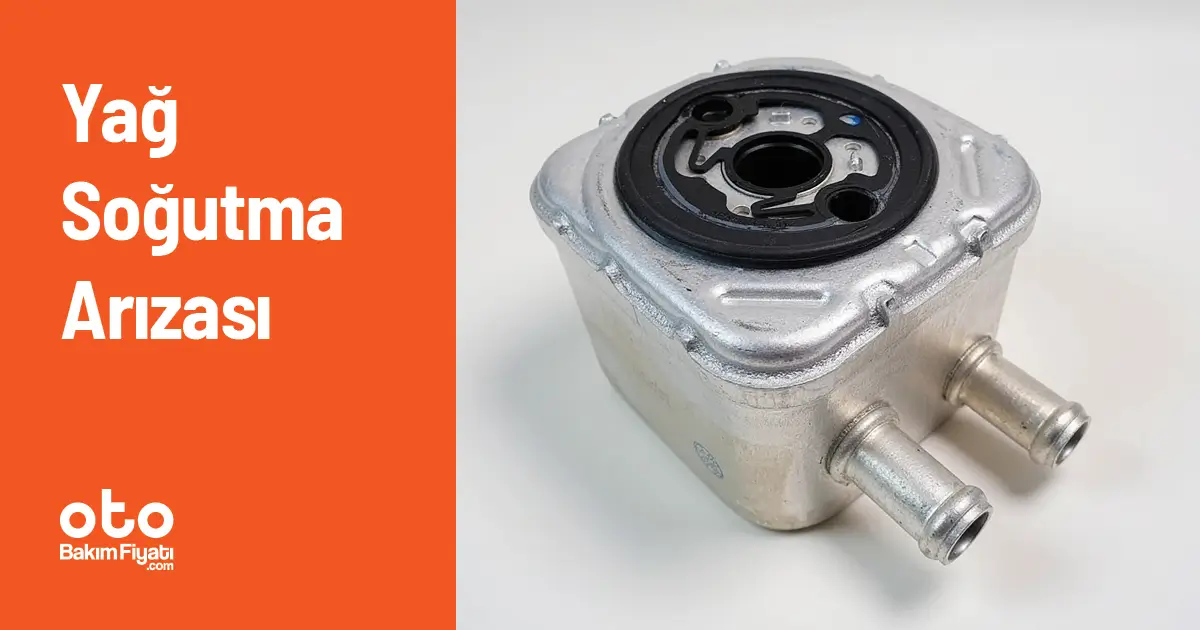 Yağ soğutma arızası nedir?