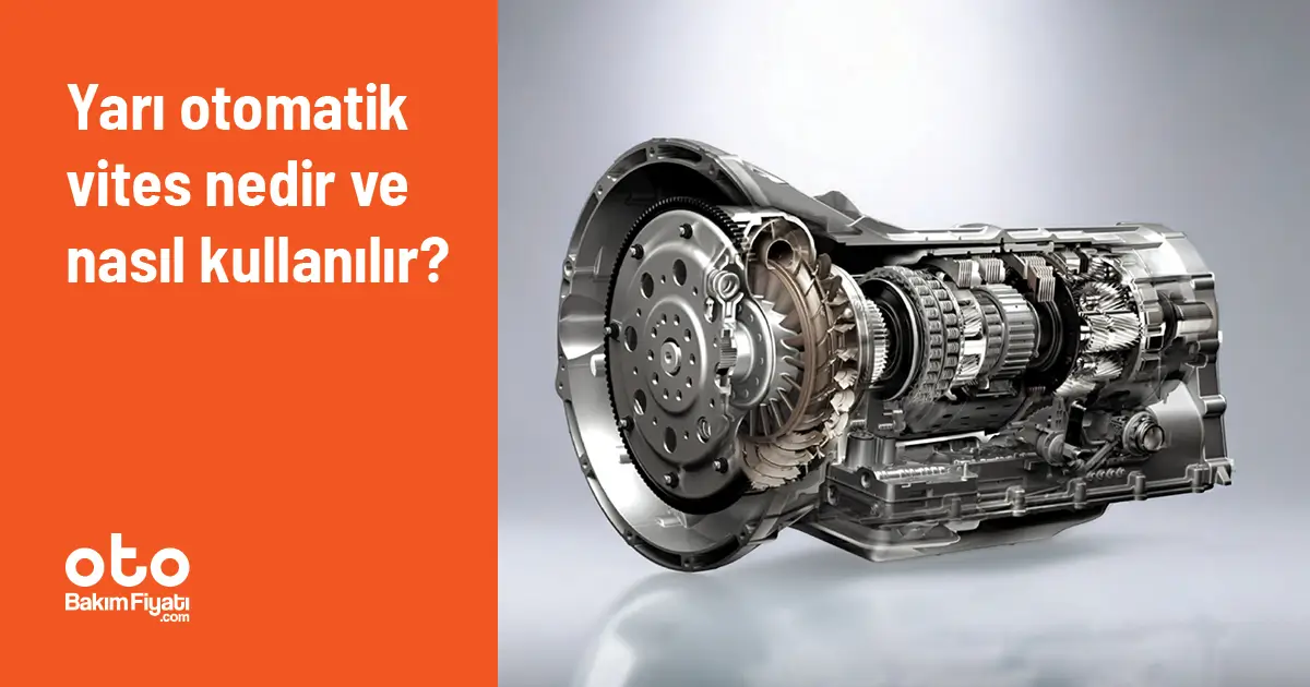 Yarı otomatik vites nedir ve nasıl kullanılır?